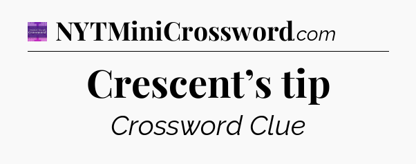 Crescent’s tip - Thomas Joseph Crossword
