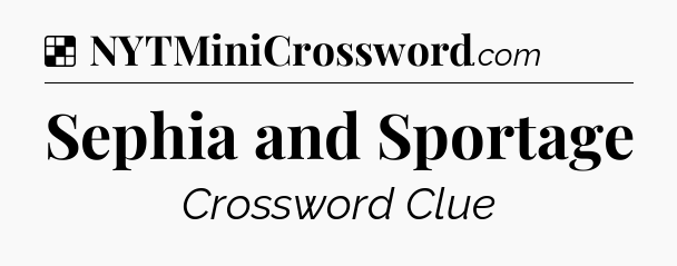Solution: Sephia and Sportage - NYT Crossword