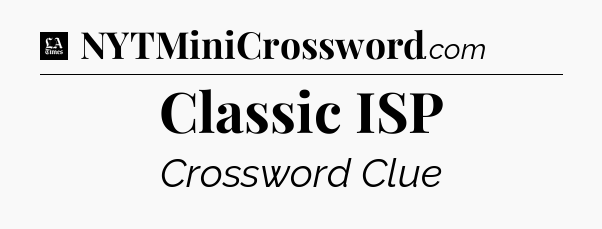 Classic ISP - LA Times Crossword