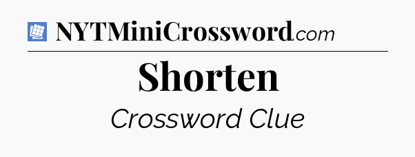 Shorten Puzzle Page Crossword Clue