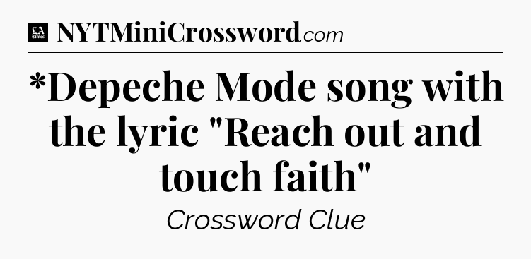 *Depeche Mode song with the lyric 