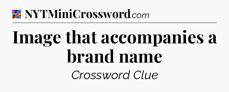 Image that accompanies a brand name Crossword Clue