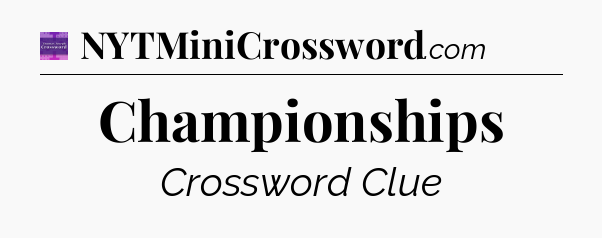Championships - Thomas Joseph Crossword