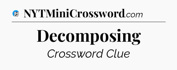 Decomposing Crossword Clue