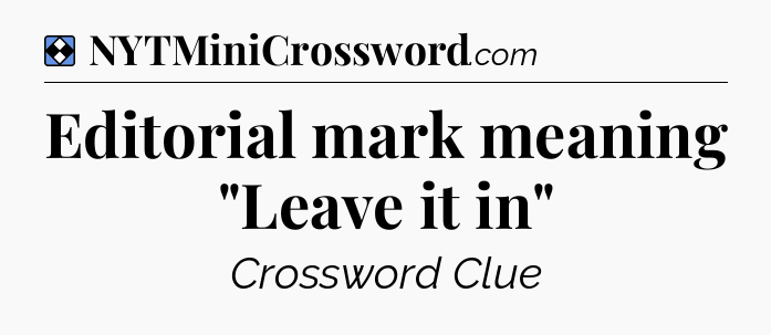Solution: Editorial mark meaning 