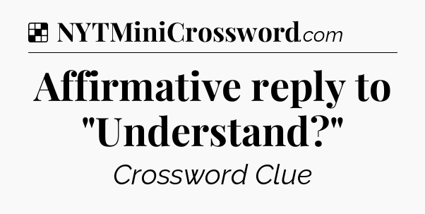 Solution: Affirmative reply to 