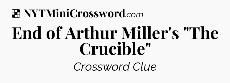 Solution: End of Arthur Miller's 