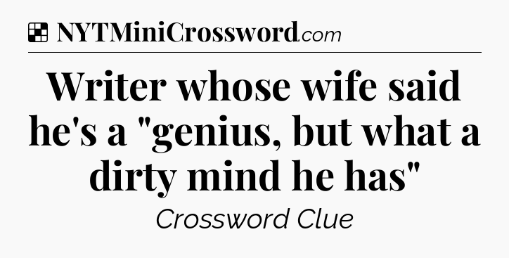 Solution: Writer whose wife said he's a 