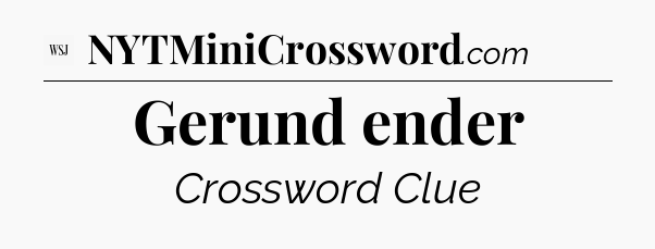 Gerund ender - WSJ Crossword