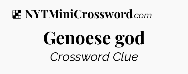 Solution: Genoese god - NYT Crossword