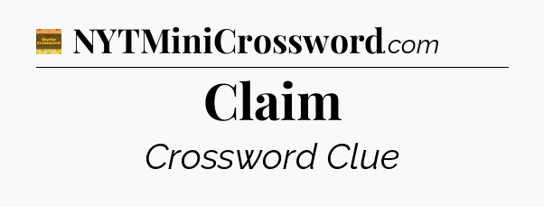 Claim - Eugene Sheffer Crossword
