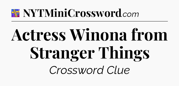 Actress Winona from Stranger Things Codycross