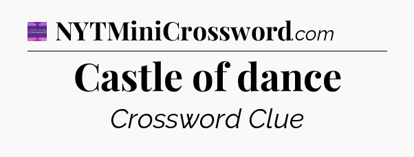 Castle of dance - Thomas Joseph Crossword