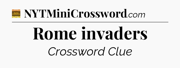 Rome invaders - Eugene Sheffer Crossword