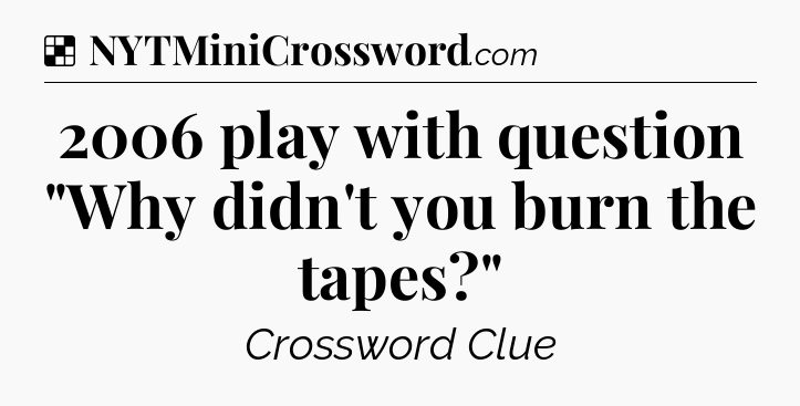 Solution: 2006 play with question 