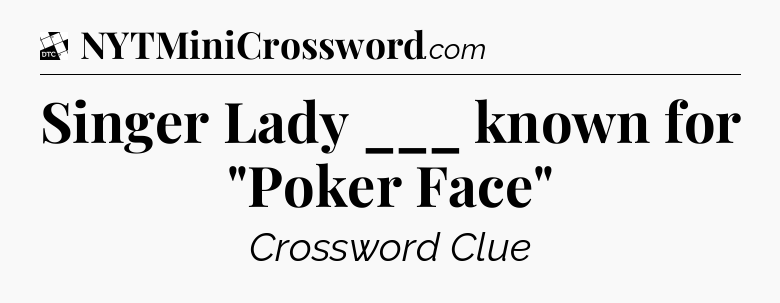 Singer Lady ___ known for 