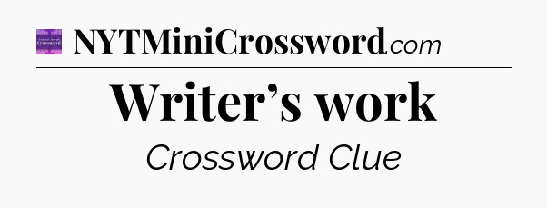 Writer’s work - Thomas Joseph Crossword