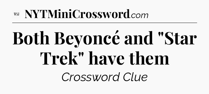 Both Beyoncé and 