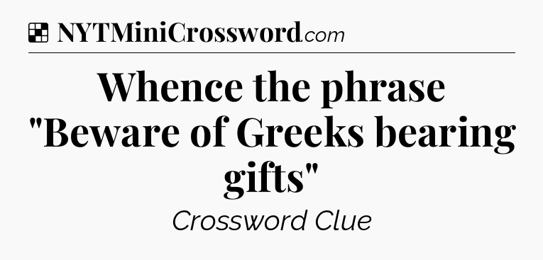 Solution: Whence the phrase 