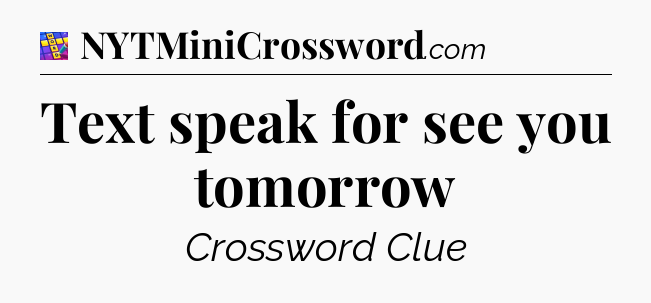 Text speak for see you tomorrow Codycross