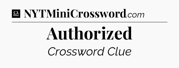 Authorized - LA Times Crossword