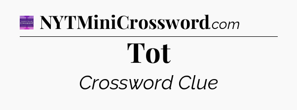 Tot - Thomas Joseph Crossword