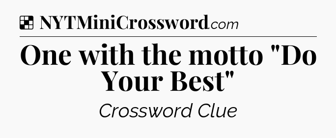 Solution: One with the motto 