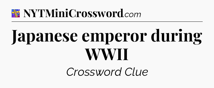 Japanese emperor during WWII Codycross