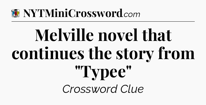 Melville novel that continues the story from 