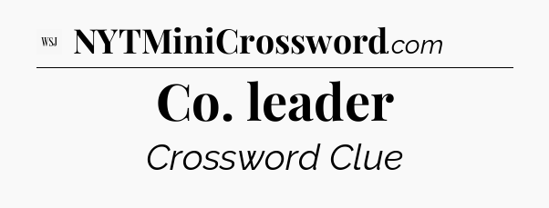 Co. leader - WSJ Crossword