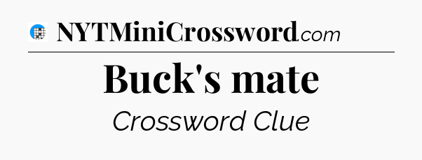 Buck's mate Crossword Clue