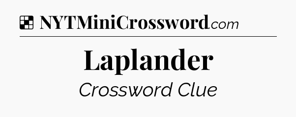 Solution: Laplander - NYT Crossword