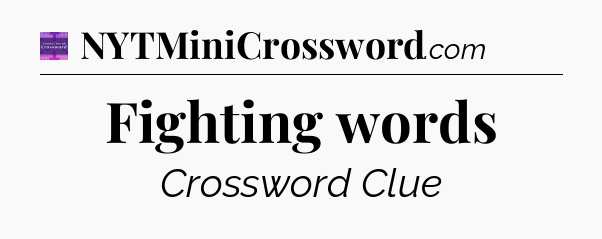 Fighting words - Thomas Joseph Crossword