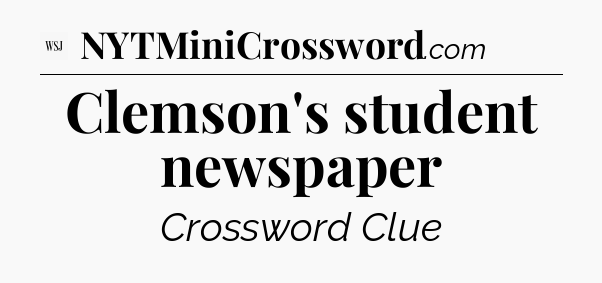 Clemson's student newspaper - WSJ Crossword