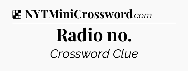 Solution: Radio no - NYT Crossword