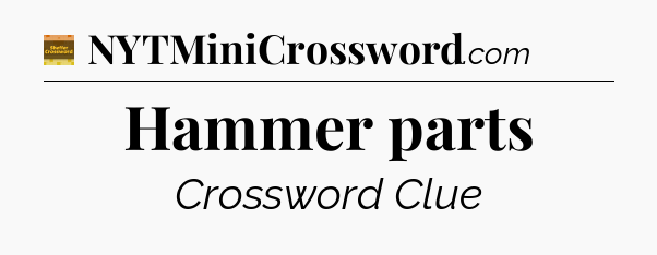 Hammer parts - Eugene Sheffer Crossword