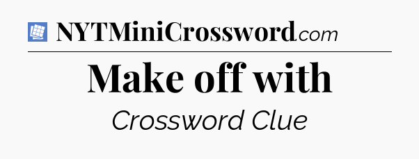 Make off with Puzzle Page Crossword Clue