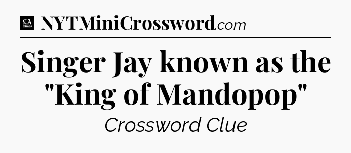 Singer Jay known as the 
