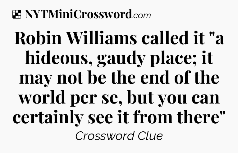 Solution: Robin Williams called it 