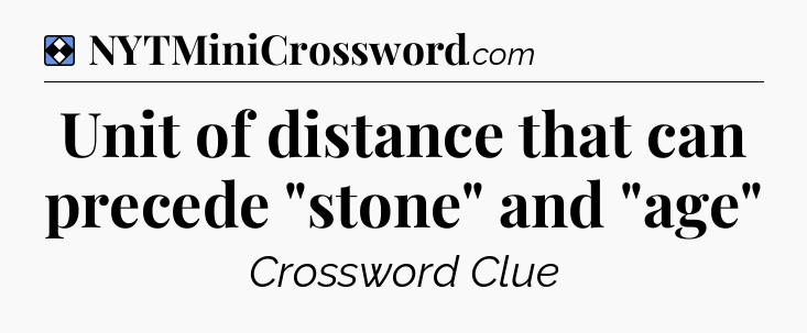 Solution: Unit of distance that can precede 