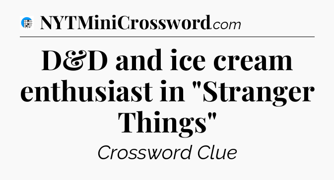 D&D and ice cream enthusiast in 