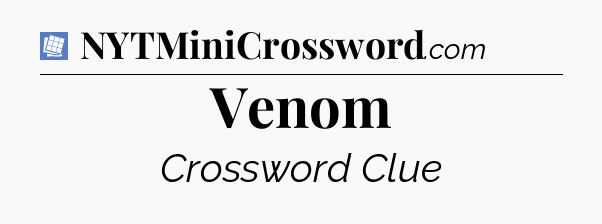 Venom Puzzle Page Crossword Clue