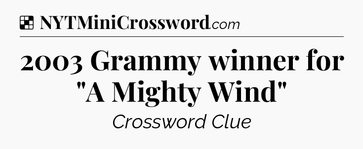Solution: 2003 Grammy winner for 