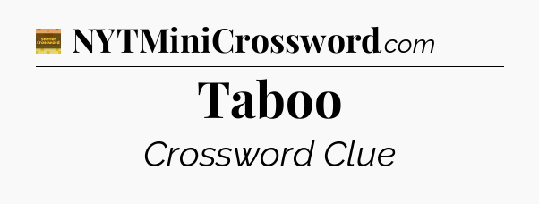 Taboo - Eugene Sheffer Crossword