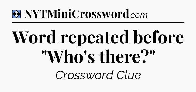 Solution: Word repeated before 