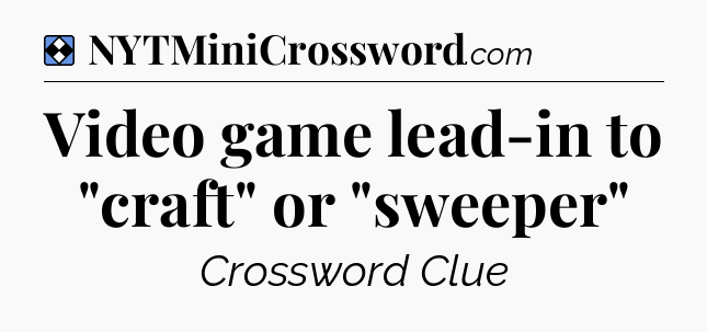 Solution: Video game lead-in to 