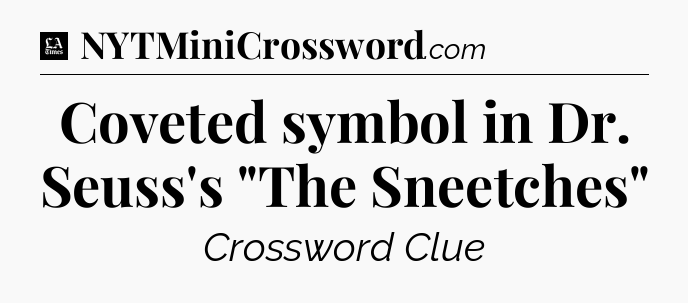 Coveted symbol in Dr. Seuss's 