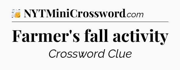 Farmer's fall activity - 7 Little Words