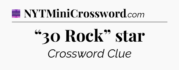 “30 Rock” star - Thomas Joseph Crossword