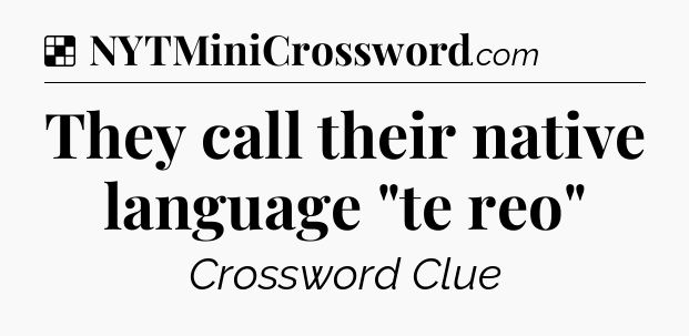 Solution: They call their native language 